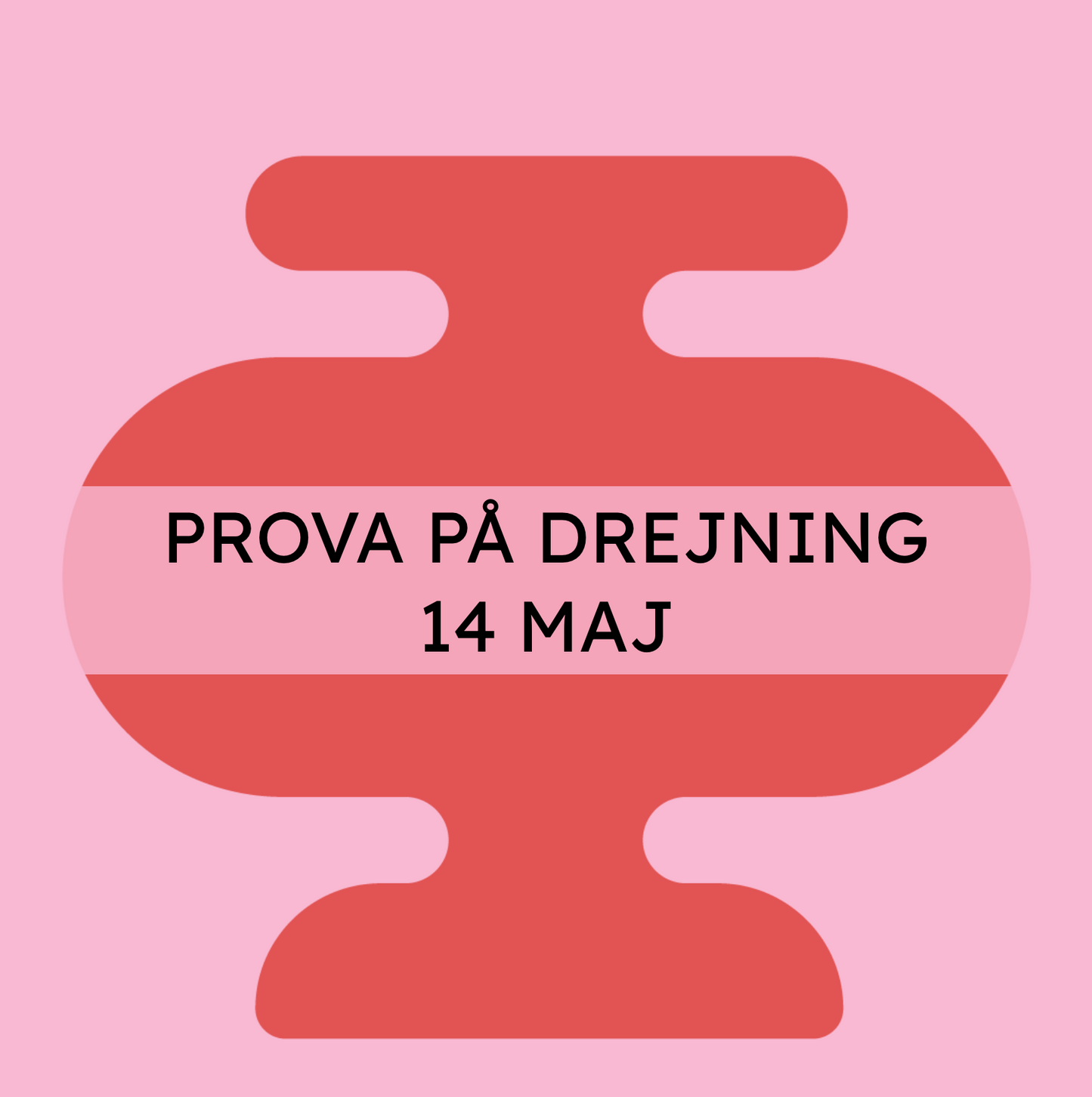 PROVA PÅ DREJNING 14 MAJ