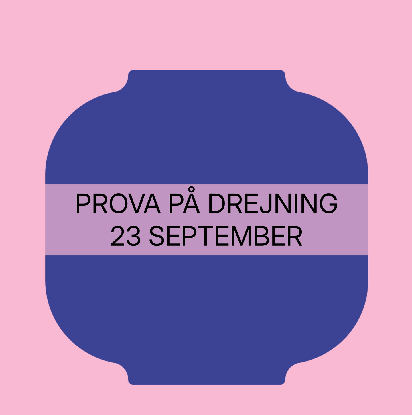 PROVA PÅ DREJNING 23/9